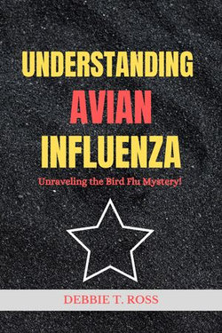 UNDERSTANDING AVIAN INFLUENZA