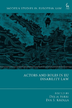 Actors and Roles in EU Disability Law Actors and Roles in EU Disability Law