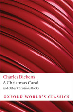 A Christmas Carol and Other Christmas Books