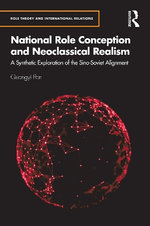 National Role Conception and Neoclassical Realism