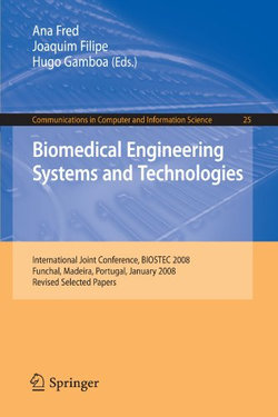 Biomedical Engineering Systems and Technologies