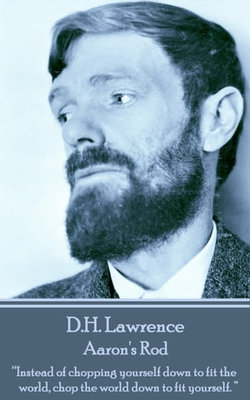 D.H. Lawrence - Aaron's Rod