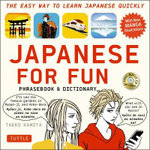 Japanese for Fun Phrasebook and Dictionary