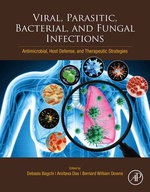 Viral, Parasitic, Bacterial, and Fungal Infections Viral, Parasitic, Bacterial, and Fungal Infections