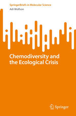 Chemodiversity and the Ecological Crisis