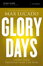 Glory Days Study Guide