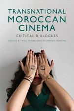 Politics, Aesthetics and Practice in Moroccan Cinema
