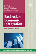 East Asian Economic Integration East Asian Economic Integration