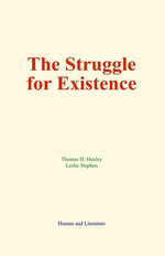 The Struggle for Existence