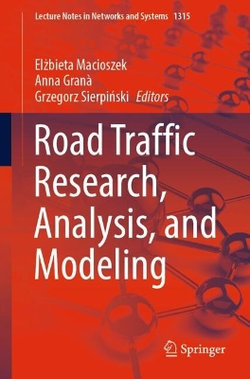 Road Traffic Research, Analysis, and Modeling