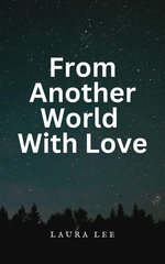 From Another World With Love