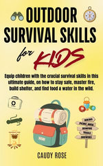 Outdoor Survival Skills for Kids