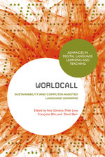WorldCALL: Sustainability and Computer-Assisted Language Learning
