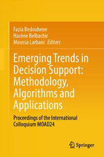 Emerging Trends in Decision Support: Methodology, Algorithms and Applications