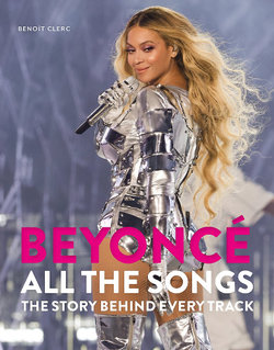 Beyoncé All the Songs Beyoncé All the Songs