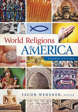 World Religions in America, Fourth Edition World Religions in America, Fourth Edition
