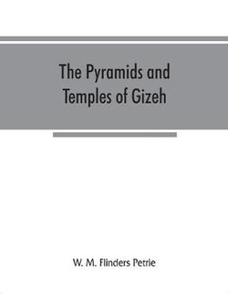 The pyramids and temples of Gizeh