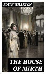 The House of Mirth