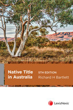 Native Title in Australia, 5th Edition