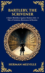 Bartleby, the Scrivener