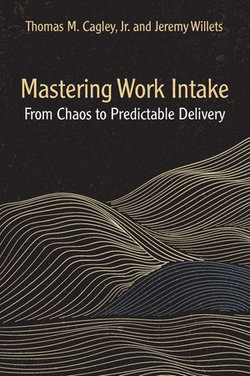 Mastering Work Intake
