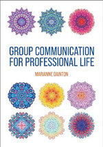 Group Communication for Professional Life