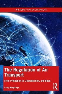 The Regulation of International Air Transport