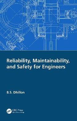 Reliability, Maintainability, and Safety for Engineers