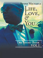 Life, Love, & You