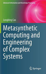 Metasynthetic Computing and Engineering of Complex Systems