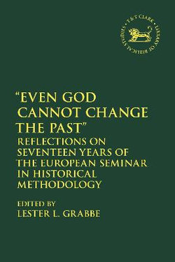 Even God Cannot Change the Past