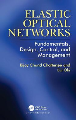 Elastic Optical Networks Elastic Optical Networks