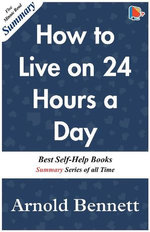 How to Live on 24 Hours a Day