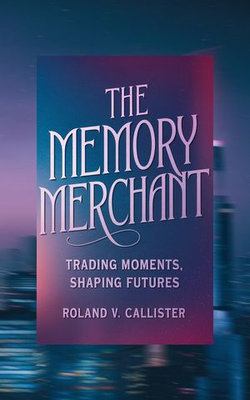 The Memory Merchant