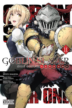 Goblin Slayer Side Story: Year One, Vol. 11 (manga) Goblin Slayer Side Story: Year One, Vol. 11 (manga)