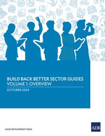 Build Back Better Sector Guides—Volume 1