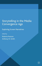 Storytelling in the Media Convergence Age