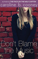 Don't Blame the Music