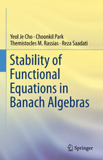 Stability of Functional Equations in Banach Algebras