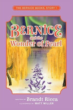 Bernice and the Wonder of Pearl