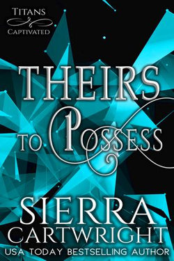 Theirs to Possess