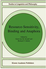 Resource-Sensitivity, Binding and Anaphora