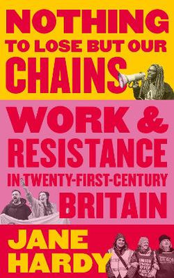 Nothing to Lose but Our Chains