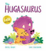 The Hugasaurus The Hugasaurus