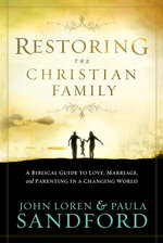 Restoring The Christian Family