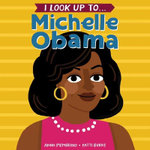 I Look up to... Michelle Obama