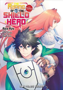 The Rising of the Shield Hero Volume 12 The Rising of the Shield Hero Volume 12