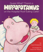 Guess What? There's a Hippopotamus on the Hospital Roof Eating Cake