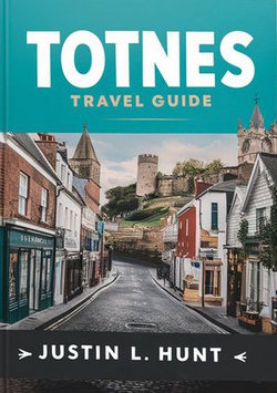 Totnes Travel Guide