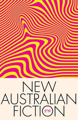 New Australian Fiction 2019